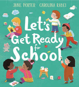 Let's Get Ready For School