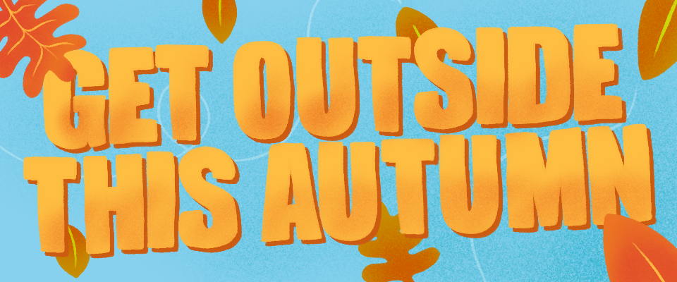Get Outside this Autumn | Kiddi Caru