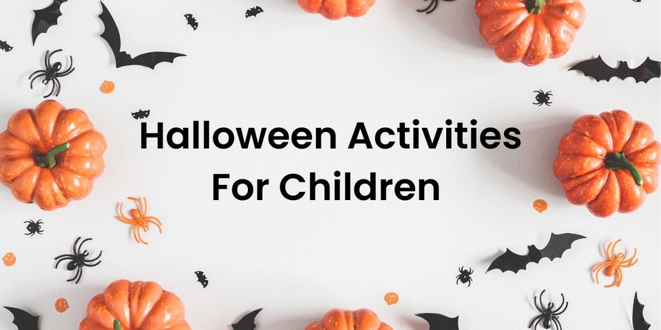 Halloween Activities For Children